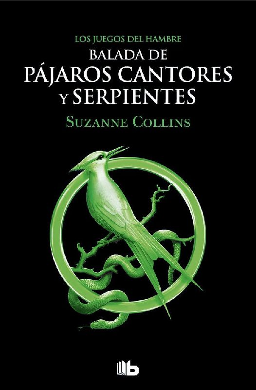 Balada de pájaros cantores y serpientes (Los Juegos del Hambre)