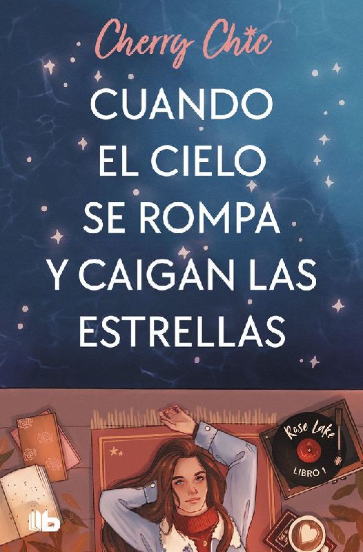 Cuando El Cielo Se Rompa Y Caigan Las Estrellas / When the Sky Breaks and the Stars Fall