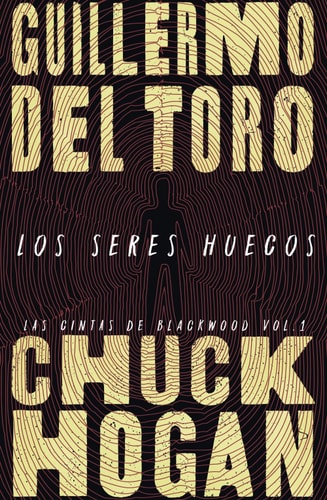 Los seres huecos (AdN): Las cintas de Blackwood, vol. 1