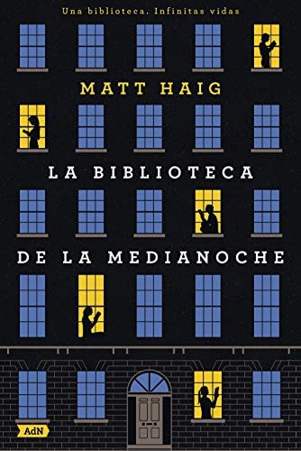 La Biblioteca de la Medianoche (AdN) (AdN Alianza de Novelas)