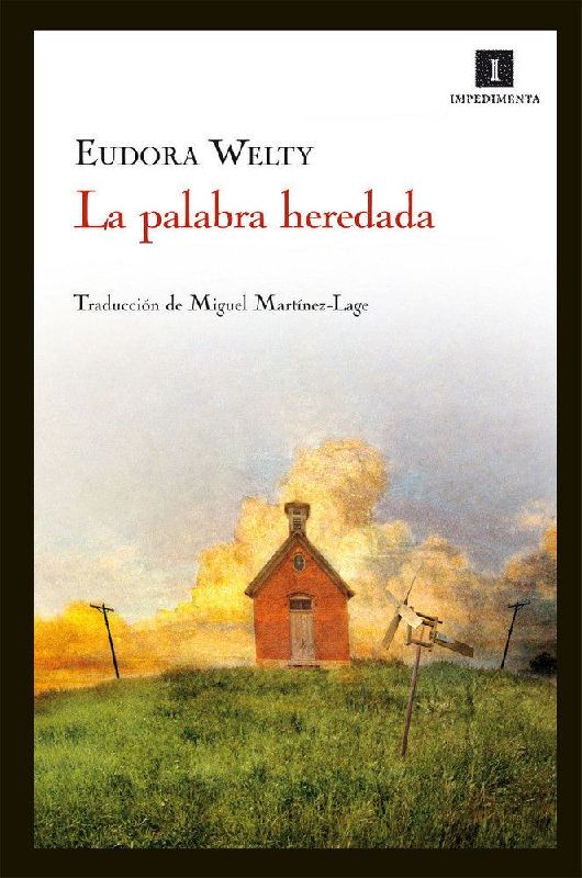 La palabra heredada : mis inicios como escritora