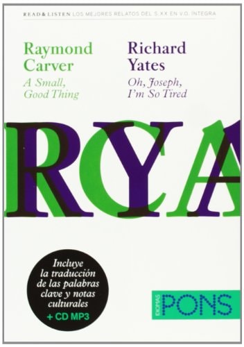 Kit de Lectura. Men (Nick Hornby "NippleJesus"/Hanif Kureishi "Strangers When We Meet") + (Raymond Carver "A Small Good Thing"/ Richard Yates "Oh Joseph, I'm So Tired")