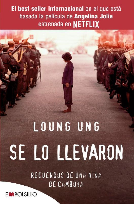 Se lo llevaron : recuerdos de una niña de Camboya