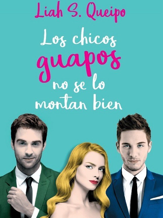 Los chicos guapos no se lo montan bien