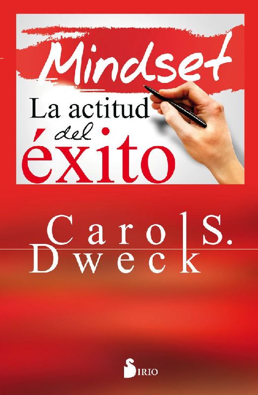 Mindset. La Actitud del Exito