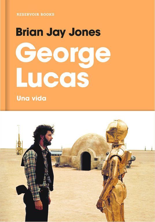 George Lucas : una vida