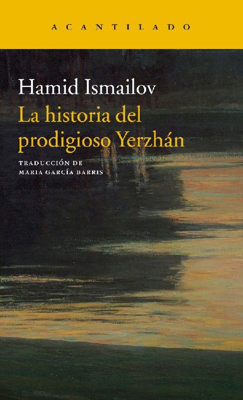 La historia del prodigioso Yerzha?n : el lago muerto