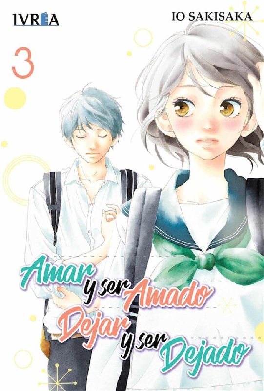Amar y ser amado, dejar y ser dejado