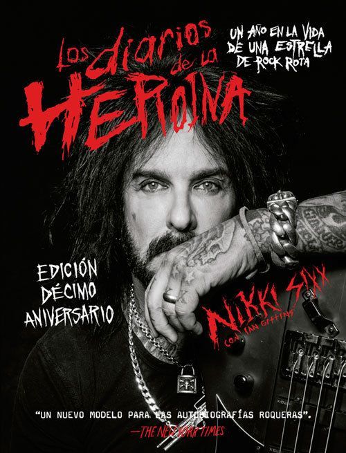Los diarios de la heroína : un año en la vida de una estrella de rock rota