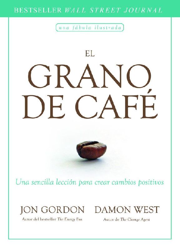 El Grano de Café (the Coffee Bean Spanish Edition)