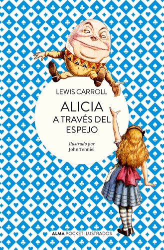 Alicia a través del espejo (Pocket ilustrado)