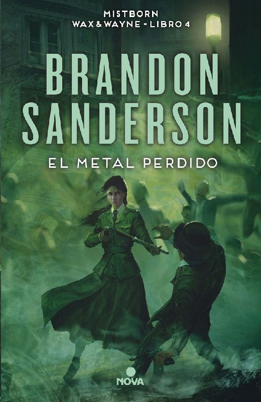 El Metal Perdido / The Lost Metal: A Mistborn Novel