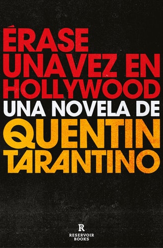 Érase una vez en Hollywood / Once Upon a Time in Hollywood