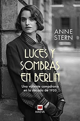 Luces y sombras en Berlín: Una valiente comadrona en la década de 1920