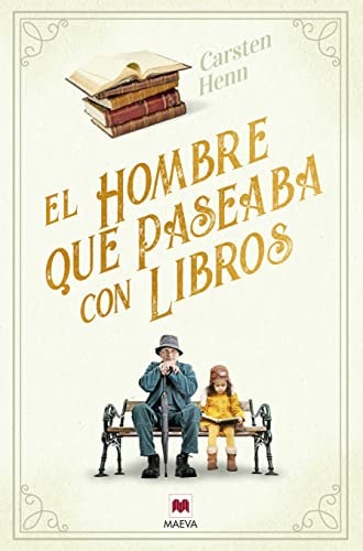 El hombre que paseaba con libros: Una encantadora novela feel-good sobre el poder de los libros para conectar a las personas
