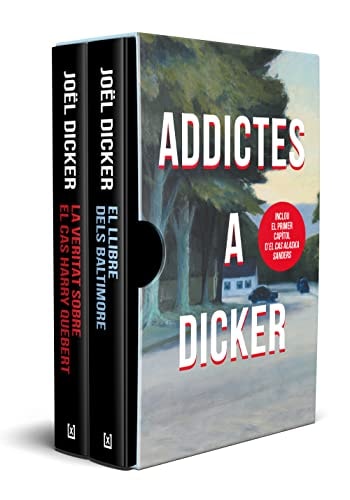 Estoig Adictes a Dicker (El llibre dels Baltimore | La veritat sobre el cas Harry Quebert)