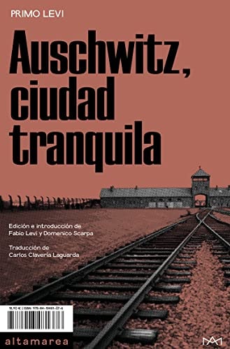 Auschwitz, ciudad tranquila