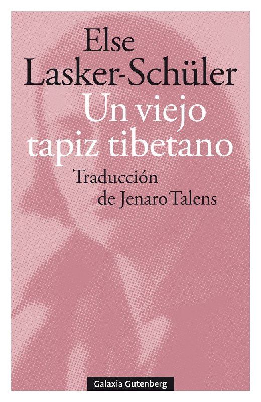 Un viejo tapiz tibetano : y otros poemas de amor