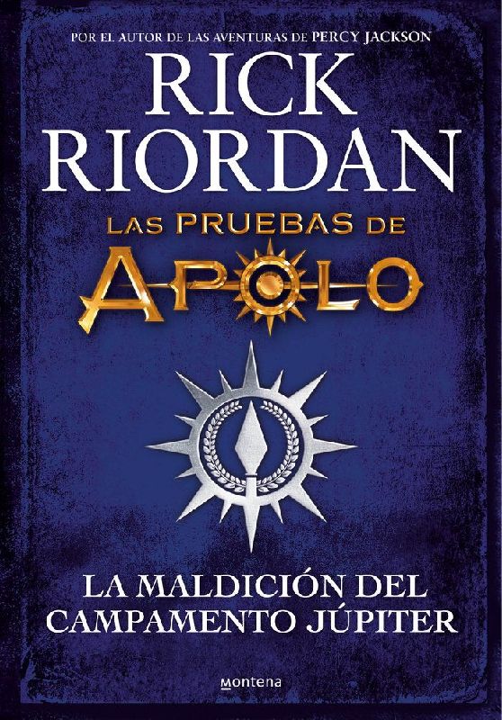 La Maldición del Campamento Júpiter / Camp Jupiter Classified: A Probatio's Journal: An Official Rick Riordan Companion Book