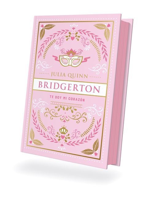 Bridgerton 3 - Te Doy Mi Corazon - Ed. Coleccionista