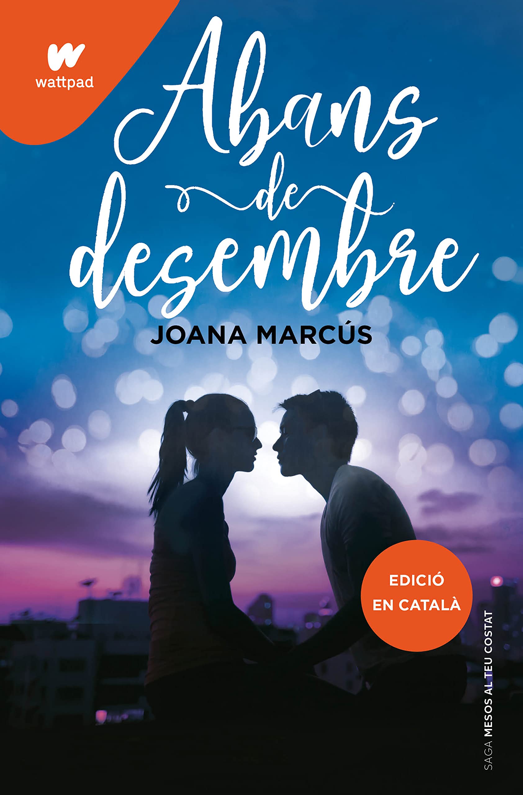 Abans de desembre (Mesos amb tu 1) (Wattpad, Band 1)