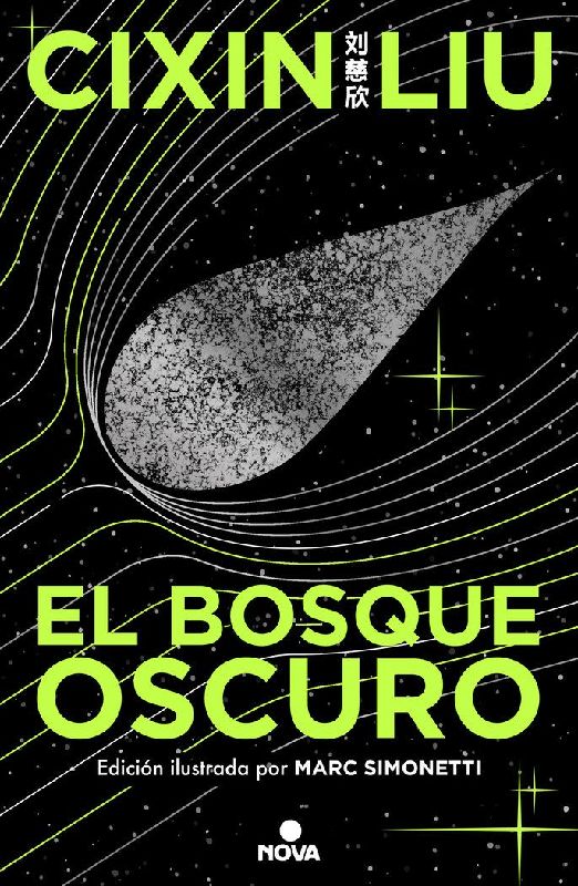 El Bosque Oscuro. (Ediciã3n Ilustrada) / The Dark Forest (Illustrated Edition)