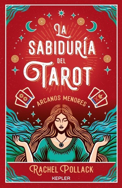 Sabiduría del Tarot: Los Arcanos Menores