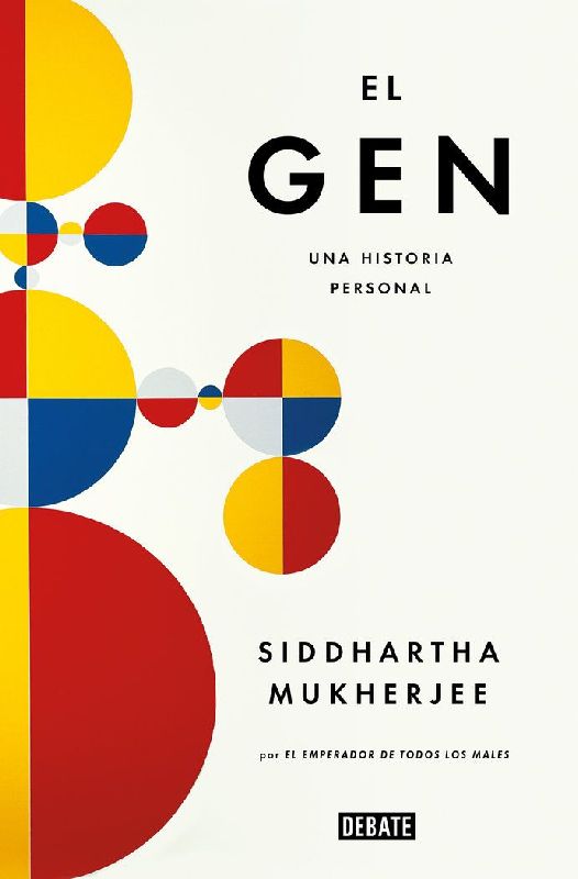 El Gen. Una Historia Personal / The Gene: An Intimate History
