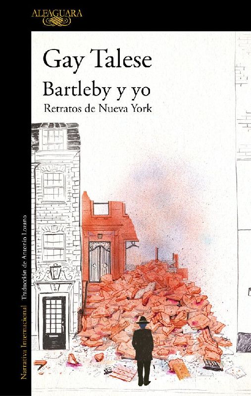 Bartleby Y Yo: Retratos de Nueva York / Bartleby and Me: Reflections of an Old Scrivener