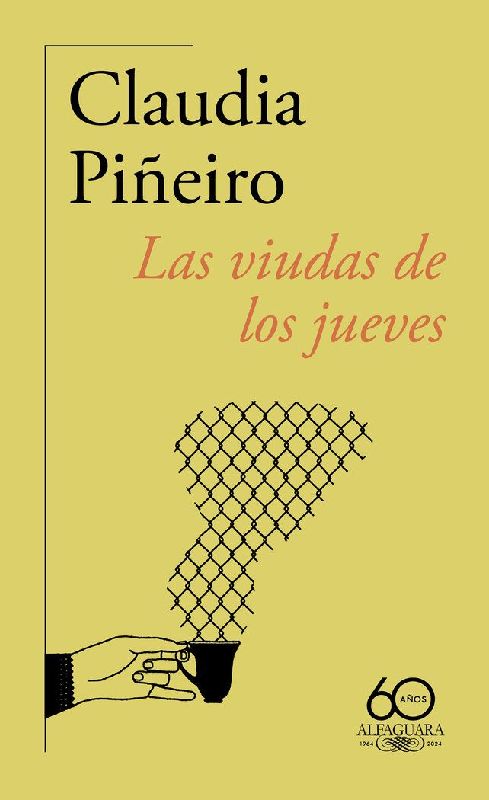 Las Viudas de Los Jueves (60 Aniversario de Alfaguara) / Thursday Night Widows