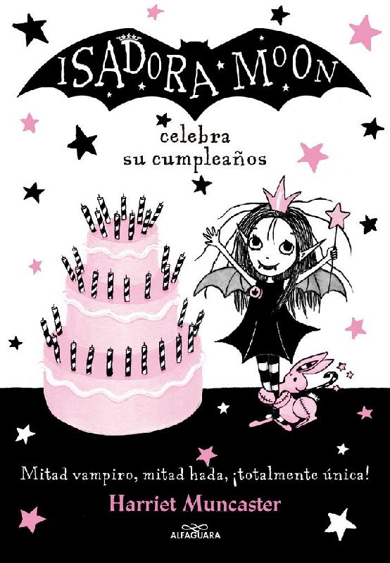 Isadora Moon Celebra Su Cumpleaños / Isadora Moon Has a Birthday