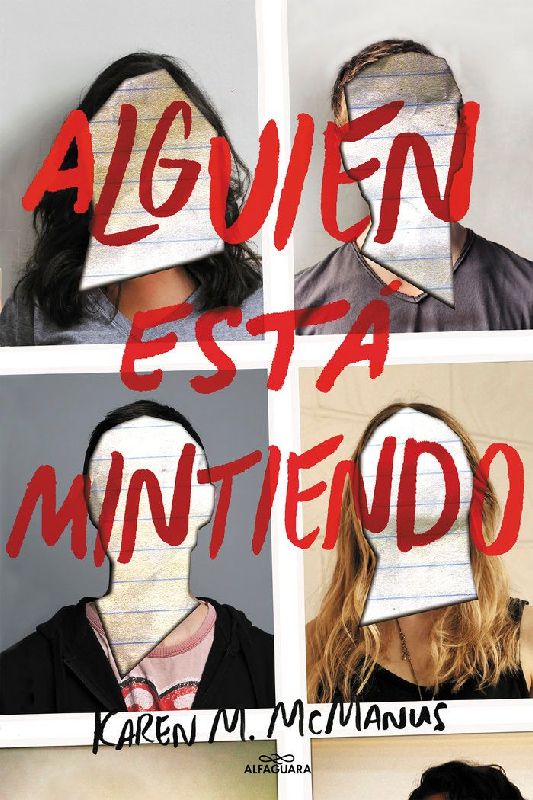 Alguien Está Mintiendo / One of Us Is Lying