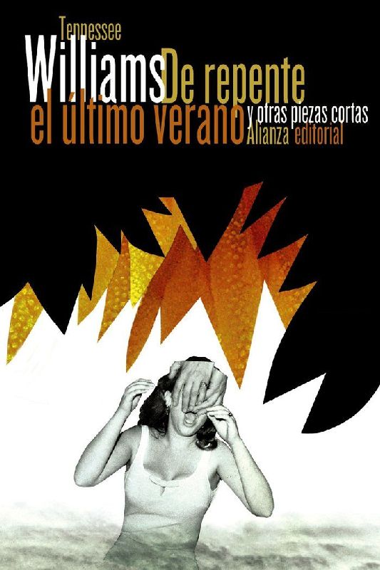 De repente el último verano : y otras piezas cortas