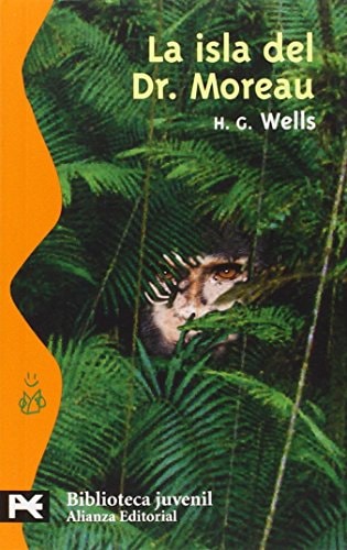 La isla del Dr. Moreau (El Libro De Bolsillo - Bibliotecas Temáticas - Biblioteca Juvenil)