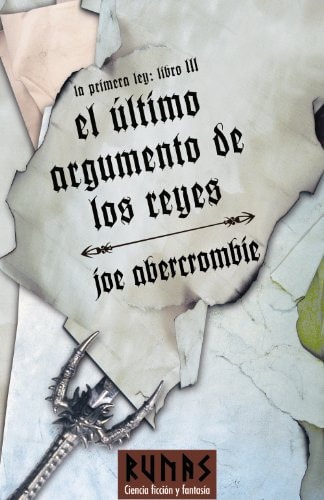 El último argumento de los reyes: La primera Ley. Libro III (La Primera Ley / The First Law)