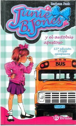 Junie B. Jones y el autobús apestoso