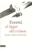Tannod, el lugar del crimen (Anea Y Delfin)
