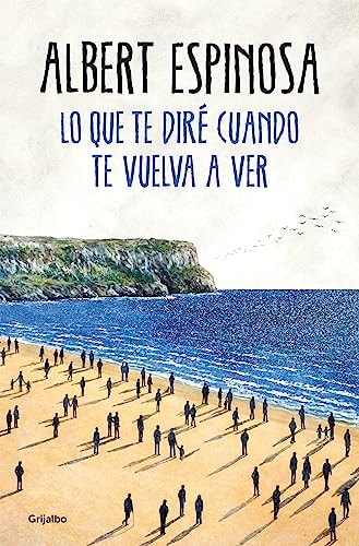 Lo que te diré cuando te vuelva a ver