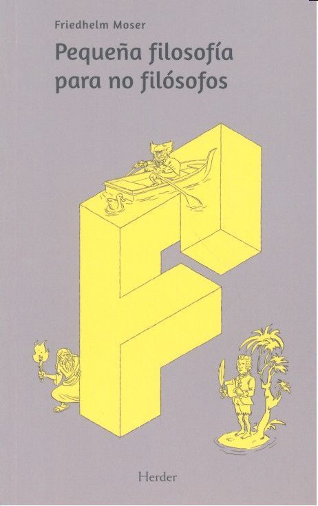 Pequeña Filosofia Para No Filosofos- V2*