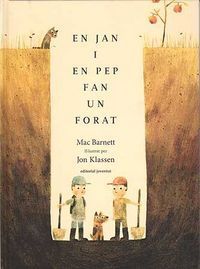 En Jan i en Pep fan un forat