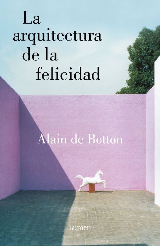 La arquitectura de la felicidad