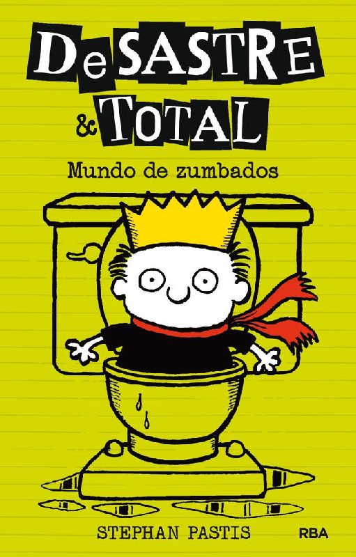 Mundo de Zumbados / Timmy Failure: Sanitized for Your Protection