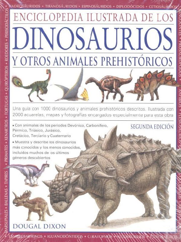 Enciclopedia ilustrada de los dinosaurios y otros animales prehistóricos