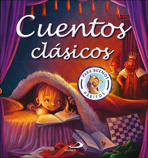 Cuentos clásicos : para buenos hábitos