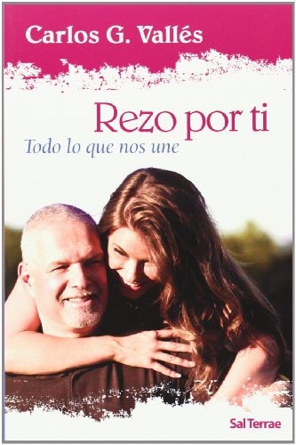Rezo por ti: Todo lo que nos une