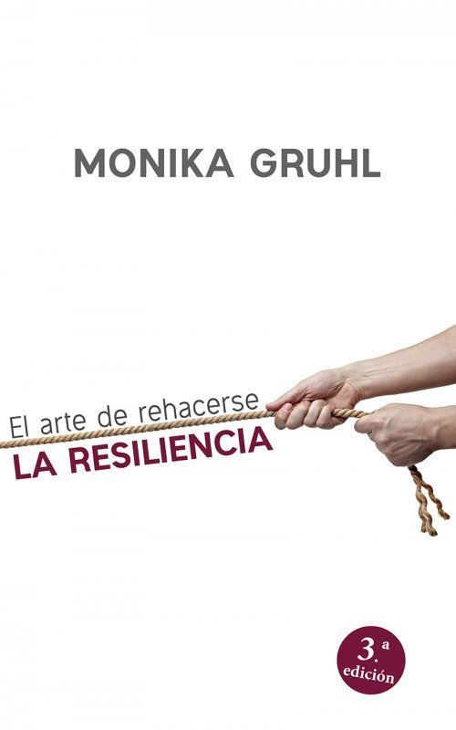 El arte de rehacerse : la resiliencia