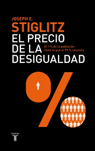 El precio de la desigualdad: El 1 % de la población tiene lo que el 99 % necesita