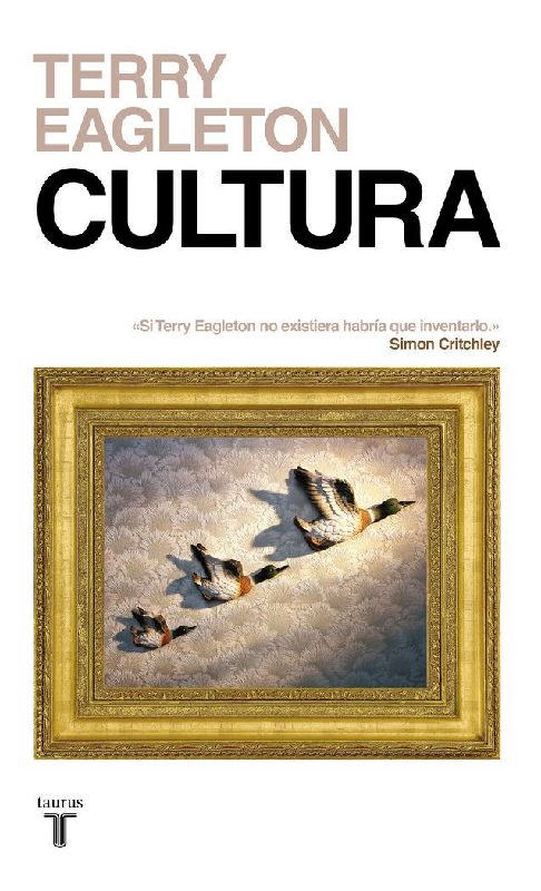 Cultura : una fuerza peligrosa
