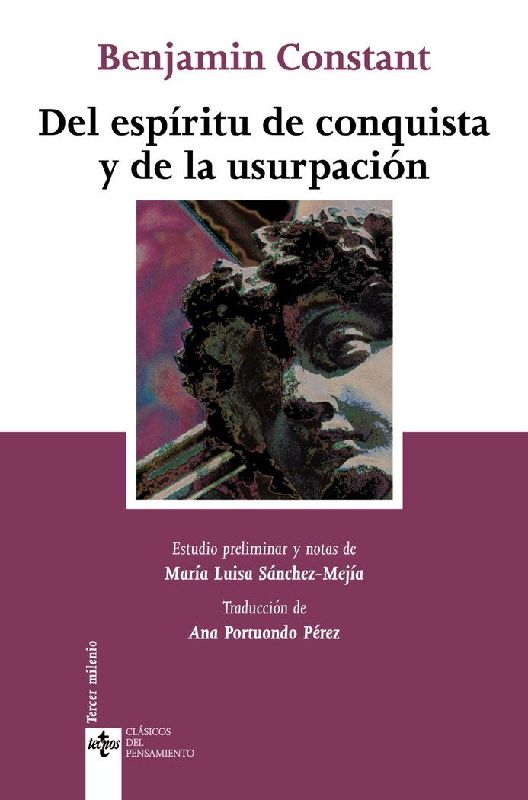 Del espíritu de conquista y de la usurpación : en relación con la civilización europea