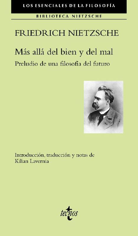 Más allá del bien y del mal : preludio de una filosofía del futuro